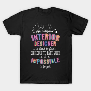 An awesome Interior Designer Gift Idea - Impossible to Forget Quote T-Shirt